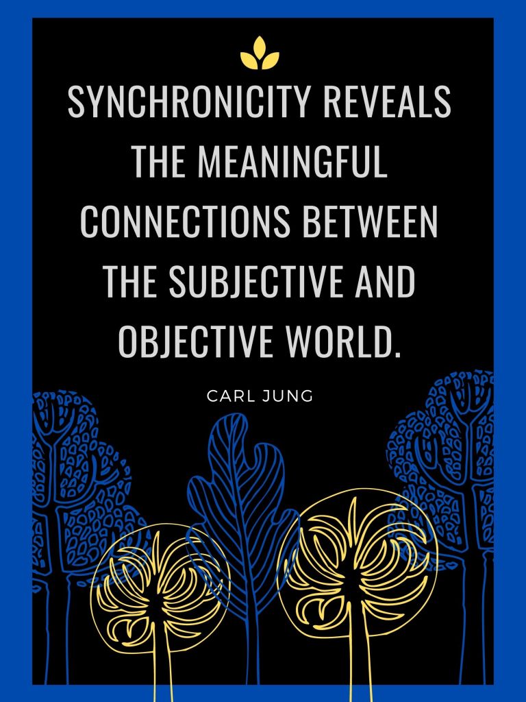 Synchronicity - Carl Jung quote